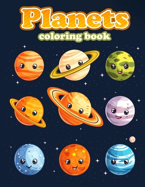 Planets Coloring Book: Galactic Explorers, Set Out on an Intrepid Quest Across the Astral Realm, Unveiling Cosmic Marvels and Galactic Myster (Paperback)