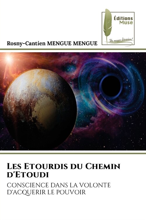 Les Etourdis du Chemin dEtoudi (Paperback)
