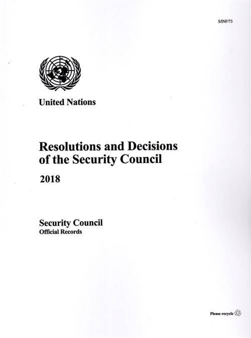 Resolutions and Decisions of the Security Council 2018 (Paperback)