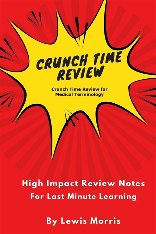 Crunch Time Review for Medical Terminology (Paperback)