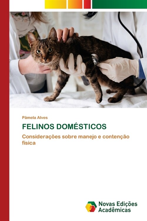 Felinos Dom?ticos (Paperback)