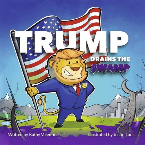 Trump Drains the Swamp (Paperback)