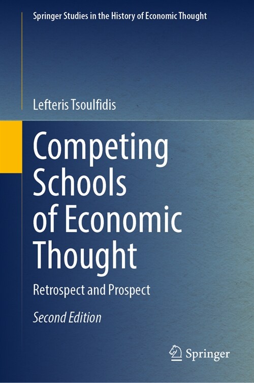 Competing Schools of Economic Thought: Retrospect and Prospect (Hardcover, 2, 2024)