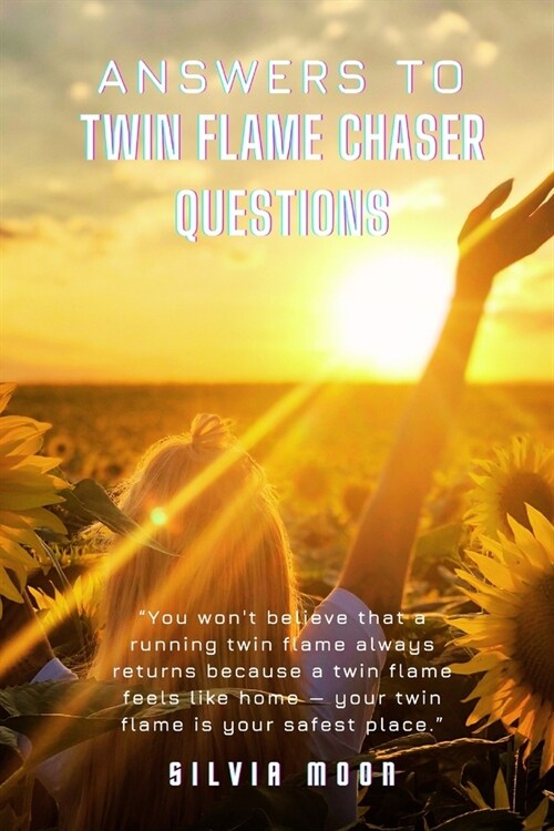 New Twin Flame Chaser Lessons: Answers to the Top 25 Questions (Paperback)