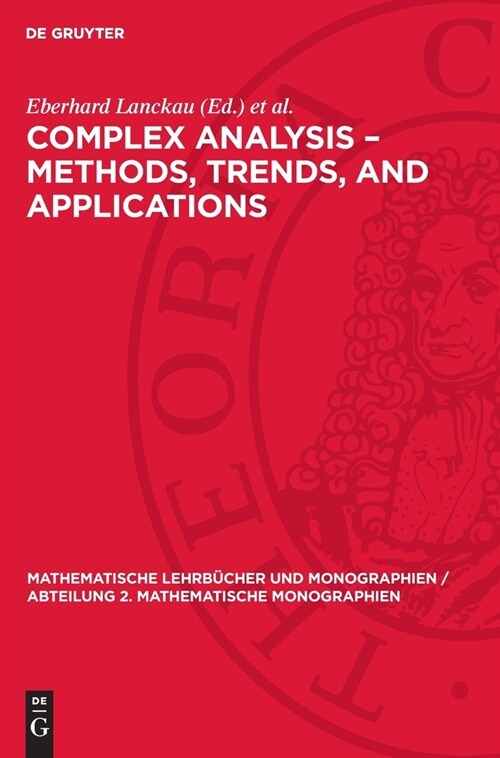 Complex Analysis - Methods, Trends, and Applications (Hardcover, Reprint 2024)