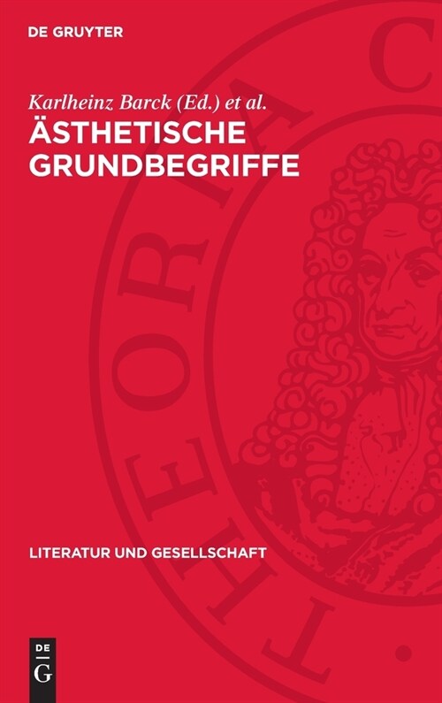 훥thetische Grundbegriffe: Studien Zu Einem Historischen W?terbuch (Hardcover, Reprint 2024)