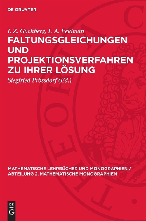 Faltungsgleichungen Und Projektionsverfahren Zu Ihrer L?ung (Hardcover, Deutsche Ubers.)