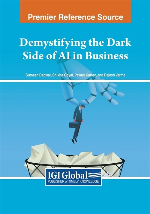 Demystifying the Dark Side of AI in Business (Paperback)