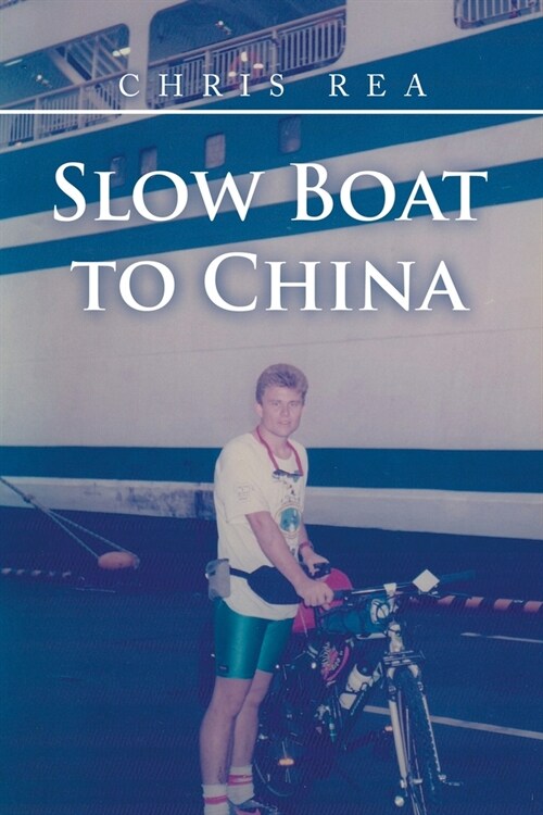 Slow Boat to China (Paperback)