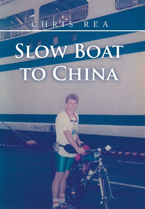 Slow Boat to China (Hardcover)