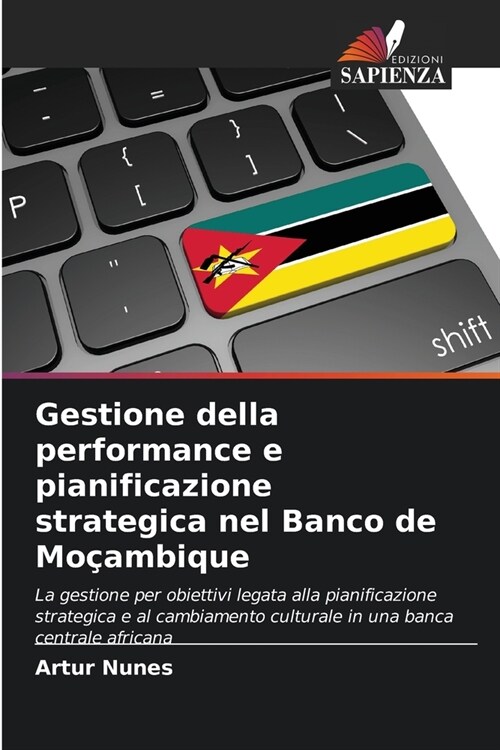 Gestione della performance e pianificazione strategica nel Banco de Mo?mbique (Paperback)