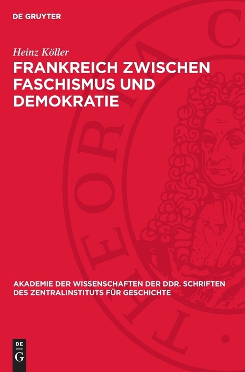 Frankreich Zwischen Faschismus Und Demokratie: (1932-1934) (Hardcover, Reprint 2024)