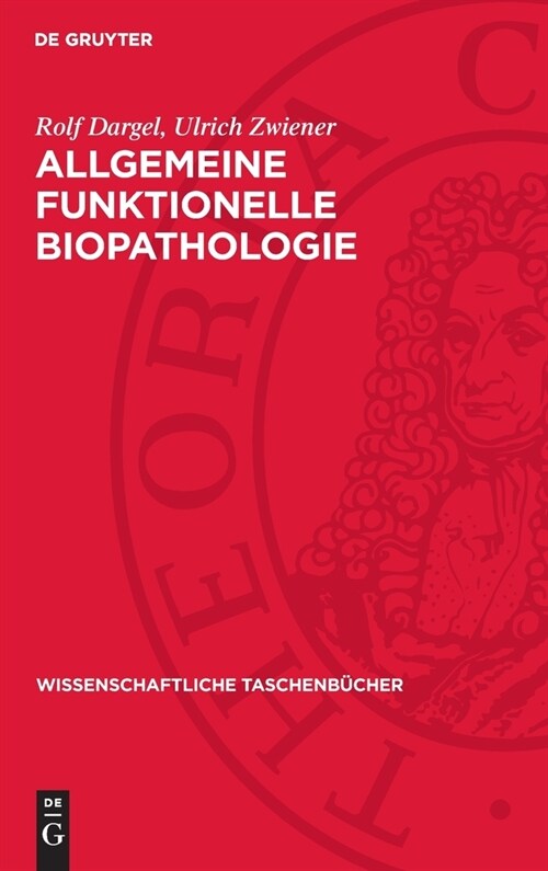 Allgemeine Funktionelle Biopathologie (Hardcover, Reprint 2024)