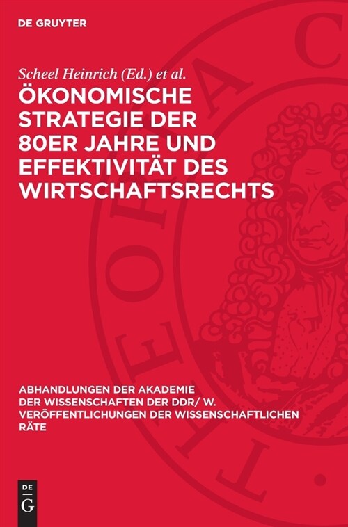 ?onomische Strategie Der 80er Jahre Und Effektivit? Des Wirtschaftsrechts (Hardcover, Reprint 2024)