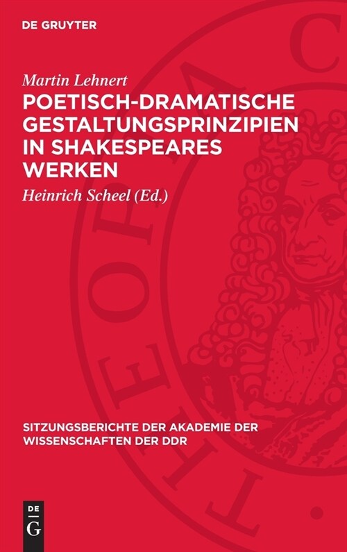 Poetisch-Dramatische Gestaltungsprinzipien in Shakespeares Werken (Hardcover, Reprint 2024)