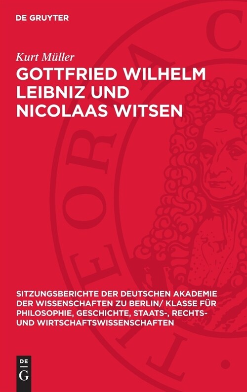 Gottfried Wilhelm Leibniz Und Nicolaas Witsen (Hardcover, Reprint 2024)