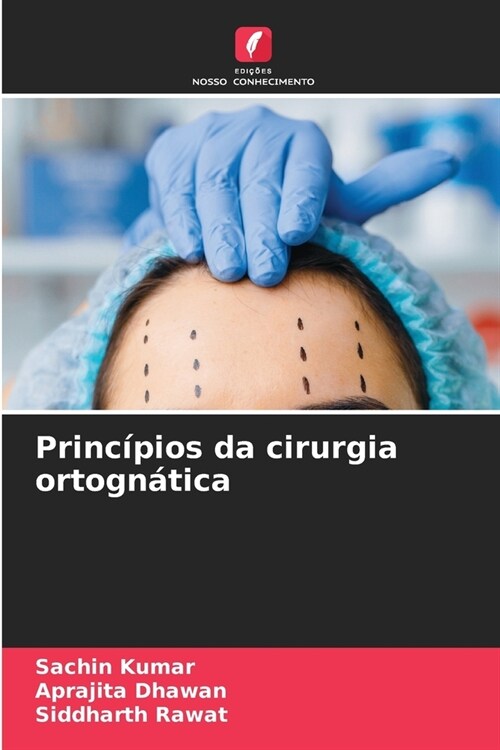 Princ?ios da cirurgia ortogn?ica (Paperback)