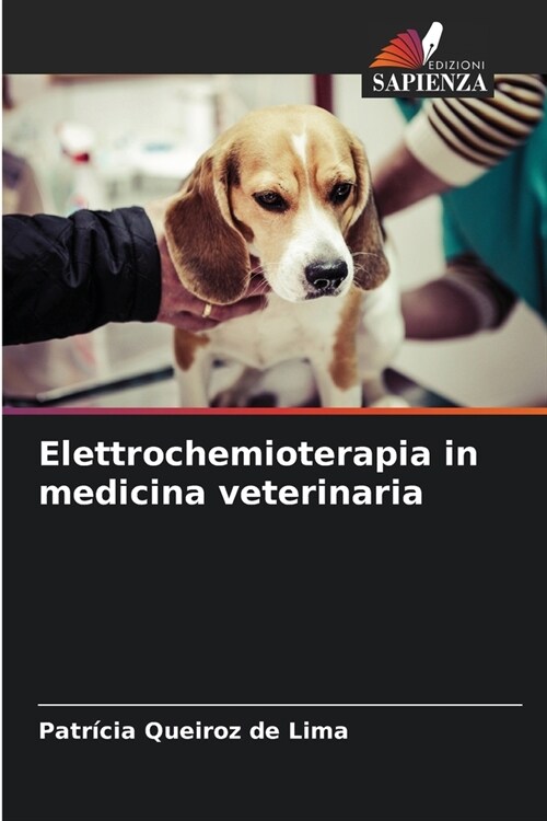 Elettrochemioterapia in medicina veterinaria (Paperback)