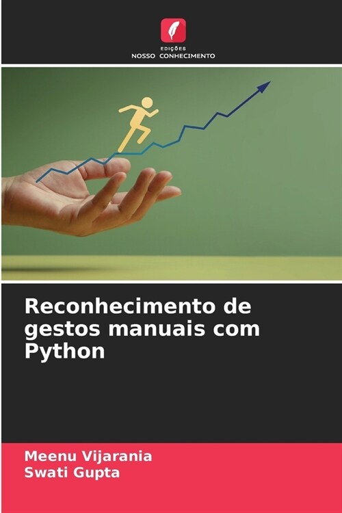 Reconhecimento de gestos manuais com Python (Paperback)