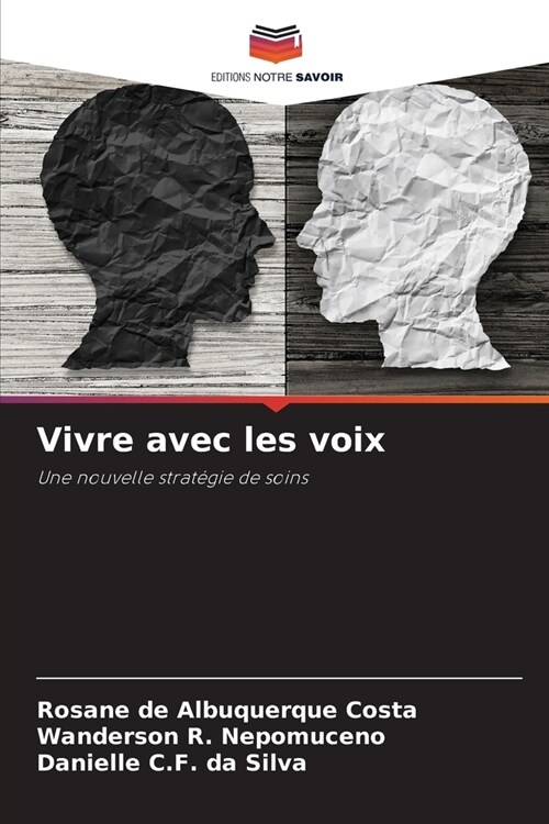 Vivre avec les voix (Paperback)