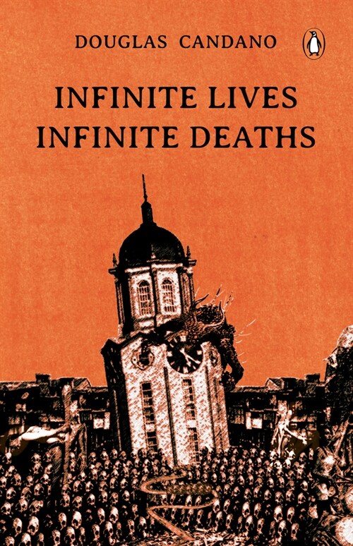 Infinite Lives, Infinite Deaths (Paperback)