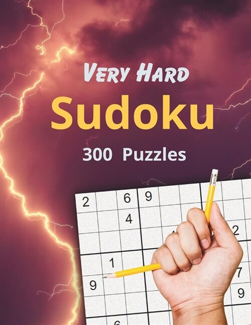 Very Hard Sudoku: 300 very complicated Puzzles with answers (Paperback)