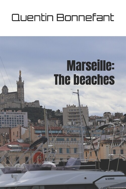 Marseille: The beaches (Paperback)