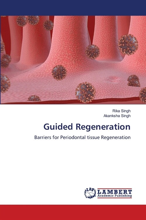 Guided Regeneration (Paperback)