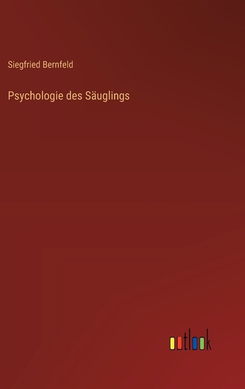 Psychologie des S?glings (Hardcover)