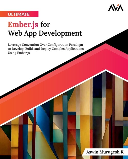 Ultimate Ember.js for Web App Development (Paperback)