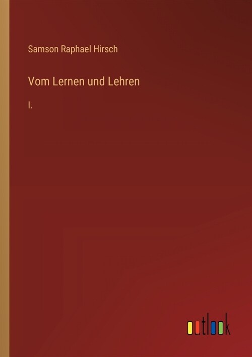 Vom Lernen und Lehren: I. (Paperback)