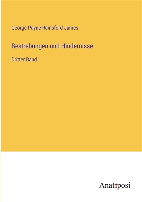 Bestrebungen und Hindernisse: Dritter Band (Paperback)