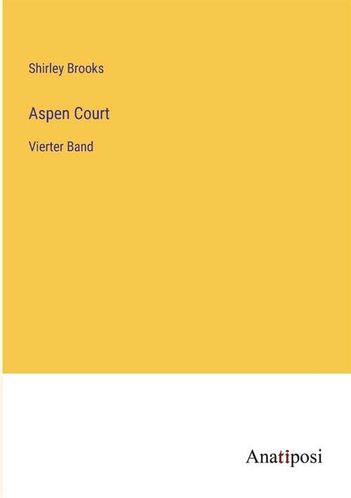 Aspen Court: Vierter Band (Paperback)