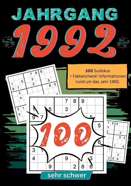 1992- R?selspa?und Zeitreise: 100 Sudoku R?sel- sehr schwer: Das ultimative Jahrgangsr?selbuch. Jahrgang 1992. (Paperback)