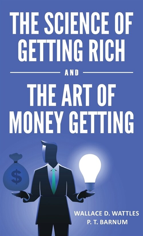 The Science of Getting Rich and The Art of Money Getting (Hardcover)