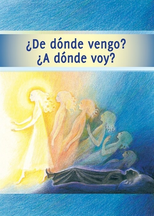 풡e d?de vengo? 풞 d?de voy? (Paperback)