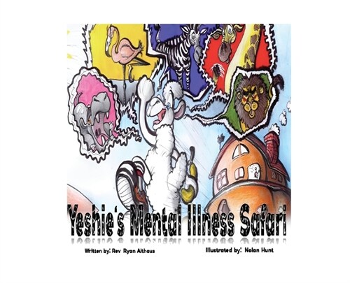 Yeshies Mental Illness Safari (Hardcover)