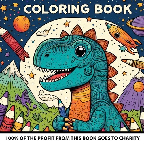 Dinosaur Professions Coloring Book: 100% of the profit from this book goes to charity (Paperback)