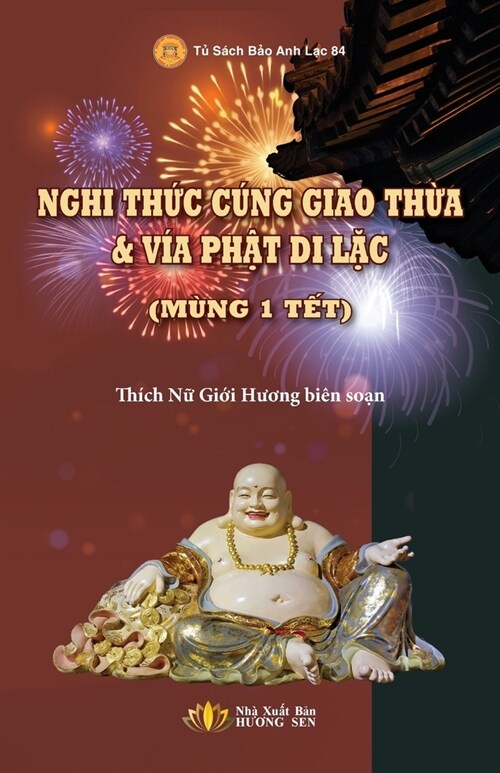 Nghi Thức C?g Giao Thừa & V? Phật Di Lặc (Paperback)