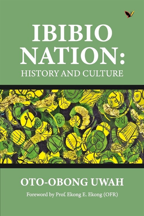 Ibibio Nation: History And Culture (Paperback)