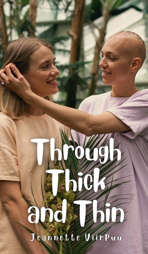 Through Thick and Thin (Hardcover)