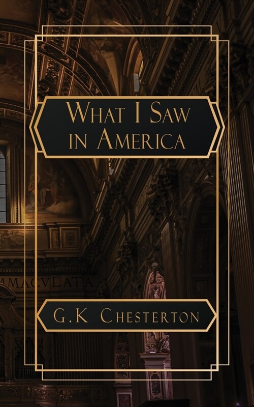 What I Saw in America (Paperback)