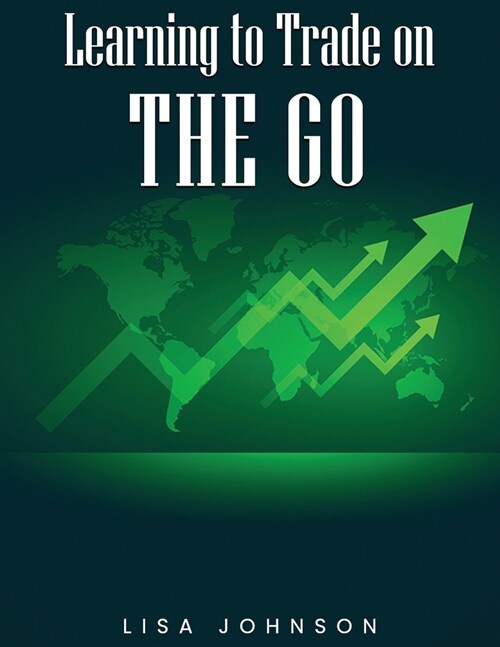 Learning to Trade on The Go (Paperback)