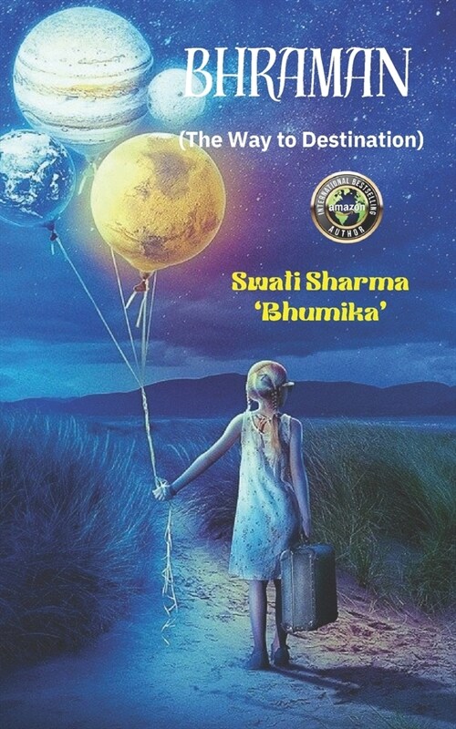 Bhraman: (The Way to Destination) (Paperback)