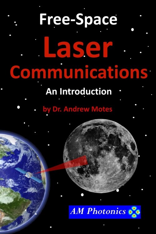 Free-Space Laser Communications: An Introduction (Paperback)