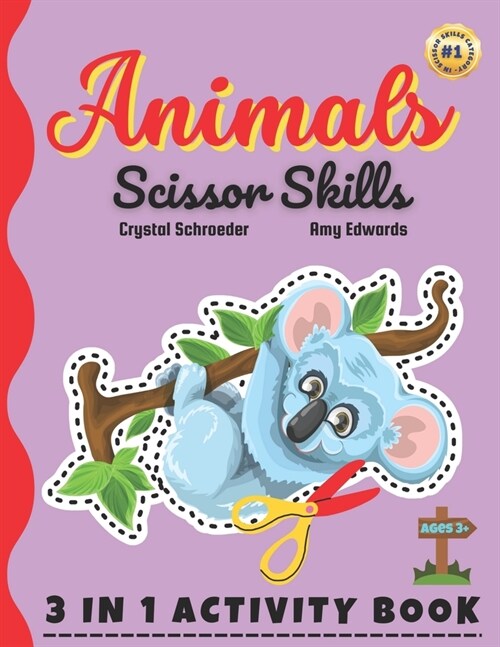 Animals Scissor Skills: Whisk Your Child Away to a World of Creativity and Skill-Building with Our Enchanting Animal Adventure Activity Book! (Paperback)