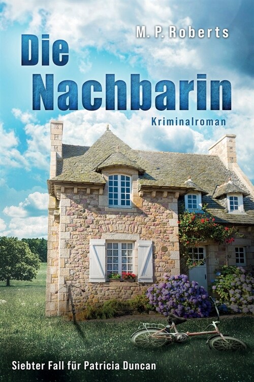 Die Nachbarin: Ein Patricia Duncan-Krimi (Paperback)