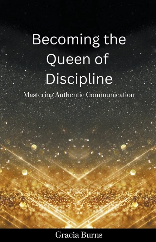Becoming The Queen of Discipline (Paperback)