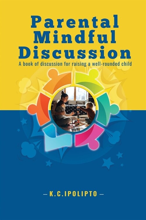 Parental Mindful Discussions (Paperback)