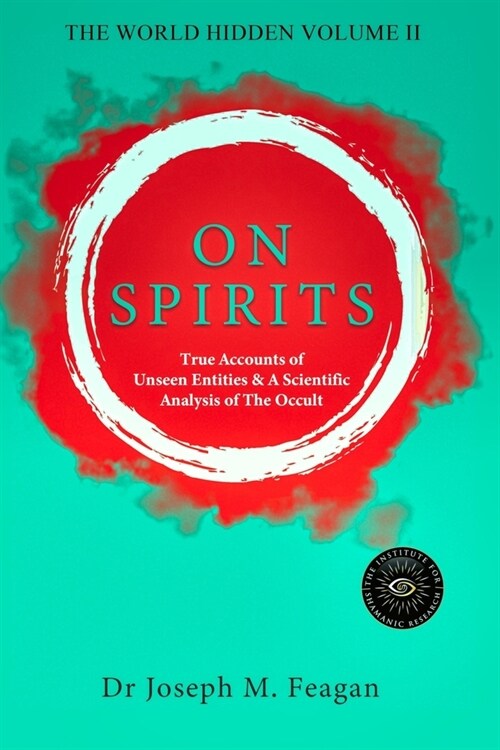 On Spirits: The World Hidden Volume II (Paperback)